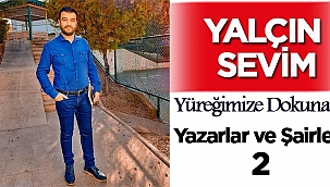 Yalçın Sevim: Yüreğimize Dokunan Yazarlar ve Şairler-2