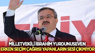 Yurdunuseven: Erken Seçim Çağrısı Yapanların Sesi Çıkmıyor 