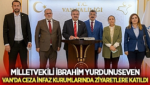 Yurdunuseven, Van ceza infaz kurumlarını ziyaret etti