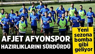 Afjet Afyonspor yeni sezon hazırlıklarını sürdürdü