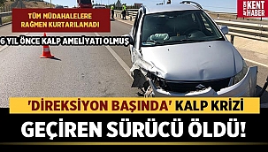 Afyon’da direksiyon başında kalp krizi geçiren sürücü hayatını kaybetti