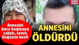 Denizli'de korkunç olay: Annesinin boğazını keserek öldürdü! 