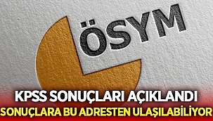 KPSS sonuçları açıklandı! Bu adresten ulaşabilirsiniz..