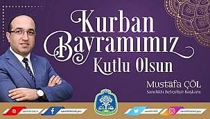 Mustafa Çöl, Kurban Bayramını kutladı