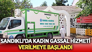 Sandıklı'da Kadın Gassal Hizmeti verilmeye başlandı 