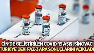 Sinovac aşısı Türkiye'de ne kadar etkili oldu