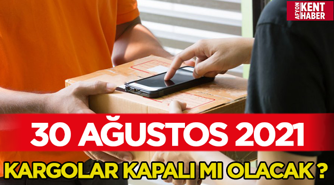 30 Ağustos kargolar açık mı? 