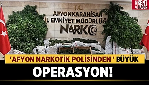 Afyon'da Hint keneviri ve esrar ele geçirildi