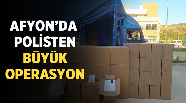 Afyonkarahisar'da 1.200.000 adet makaron ele geçirildi
