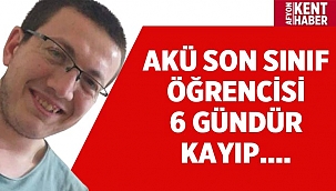 AKÜ'de öğrenci Salih Güngör 6 gündür bulunamadı! 