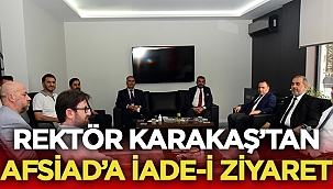 Akü Rektörü Mehmet Karakaş AFSİAD'ı ziyaret etti