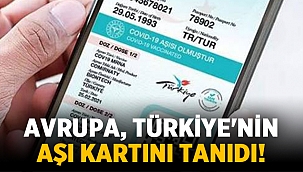 Avrupa Birliği, Türkiye'nin aşı kartını tanıdı