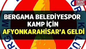 Bergama Belediyespor kamp için Afyonkarahisar'a geldi