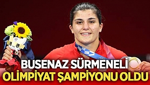 Busenaz Sürmeneli olimpiyat şampiyonu oldu