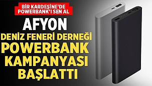 Deniz Feneri Derneğinden yangın bölgelerine powerbank kampanyası