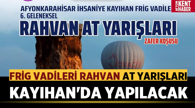 Frig Vadileri Rahvan At Yarışları Kayıhan'da yapılacak