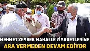 Mehmet Zeybek Sadıkbey Mahallesini ziyaret etti! 