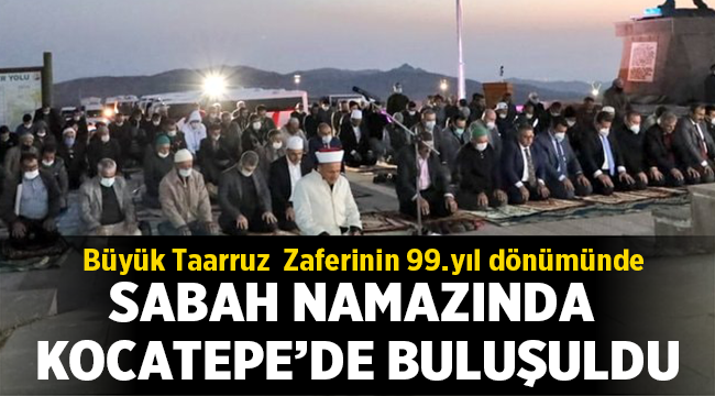 Sabah Namazı Afyon Kocatepe'de kılındı! 