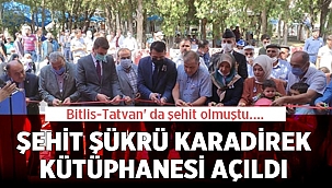 Şehit Şükrü Karadirek kütüphanesi açıldı! 
