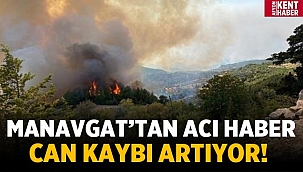 Son dakika : Manavgat'ta can kaybı artıyor