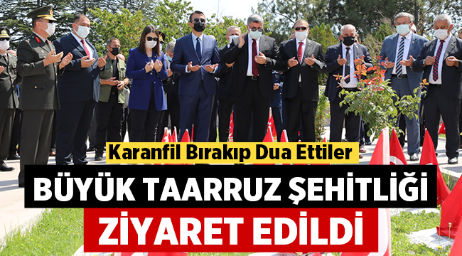 Valilik'ten Büyük Taarruz Şehitliğine ziyaret! 