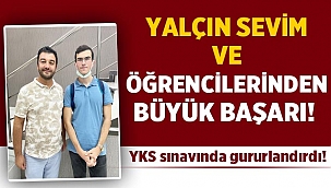Yalçın Sevim ve öğrencilerinden büyük başarı! 