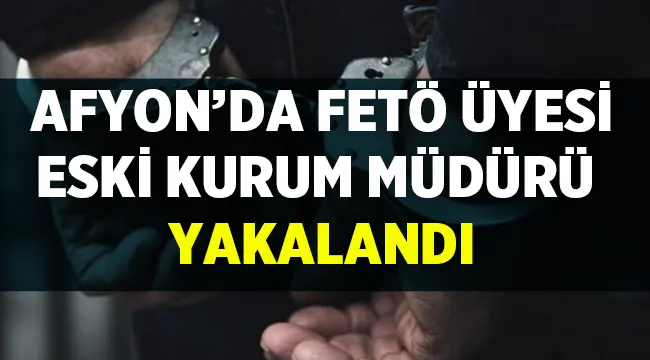 Afyon'da aranan FETÖ üyesi Tavşanlı'da yakalandı! 