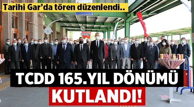 Afyon'da TCDD'nin 165. yaşı kutlandı! 