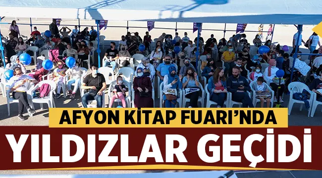 Afyon Kitap Fuarı'nda Yıldızlar Geçidi