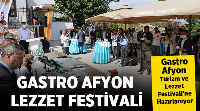 Afyonkarahisar, 3. Uluslararası Gastro Afyon Turizm ve Lezzet Festivali'ne hazırlanıyor