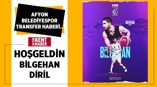 Bilgehan Diril Afyon Belediyespor'a transfer oldu! 