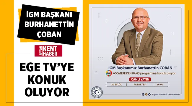 Burhanettin Çoban EGE Tv'ye konuk oluyor