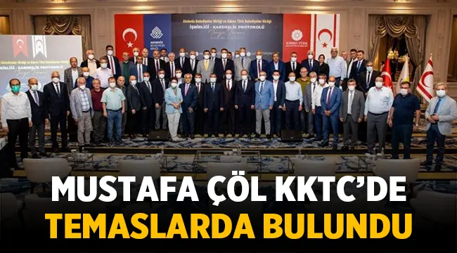 Çöl, Kıbrıs'ta İşbirliği-Kardeşlik Protokolü imza törenine katıldı.