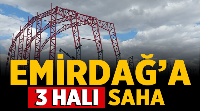 Emirdağ Belediyesi, 3 mahalleye 3 halı saha yapacak