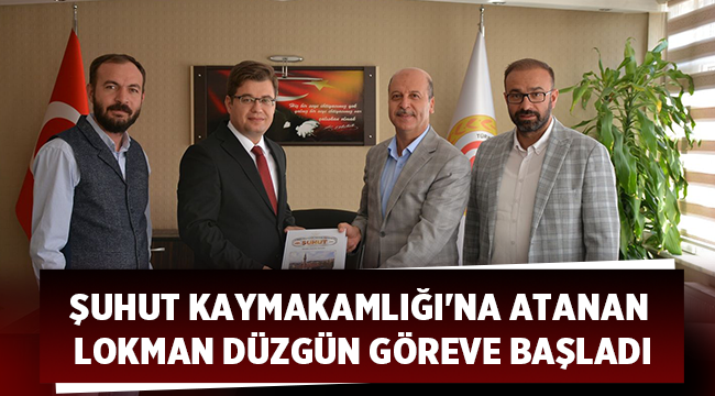 Kaymakam Lokman Düzgün Şuhut ilçesinde göreve başladı