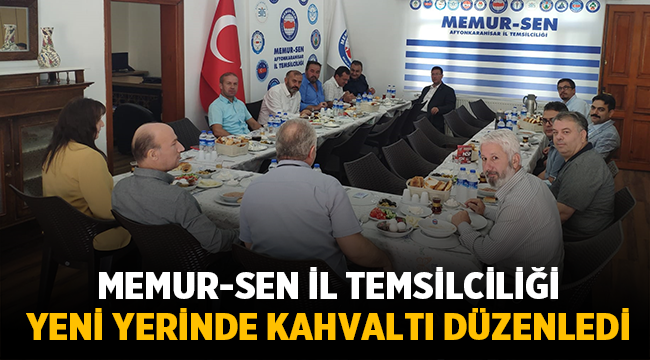 Memur-Sen Afyon Temsilciliği yeni yerinde kahvaltı düzenledi