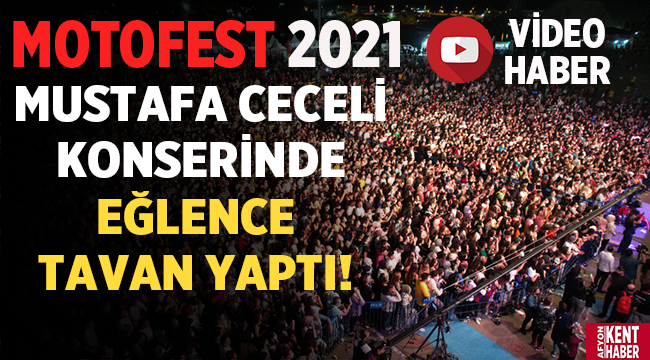 Afyon MotoFest 2021'de Mustafa Ceceli konserine büyük ilgi! 