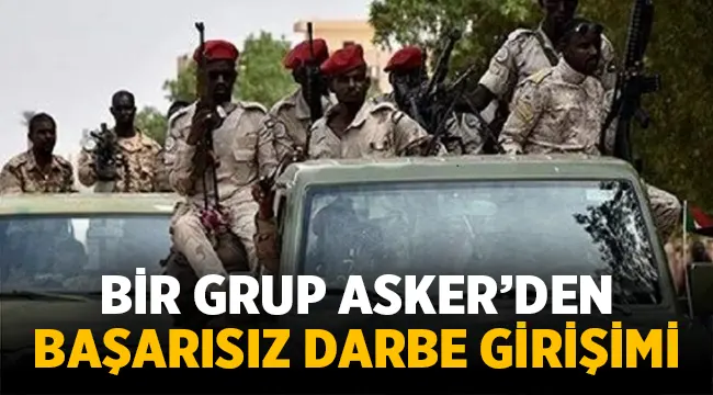 Sudan'da bir grup askerden başarısız darbe girişimi