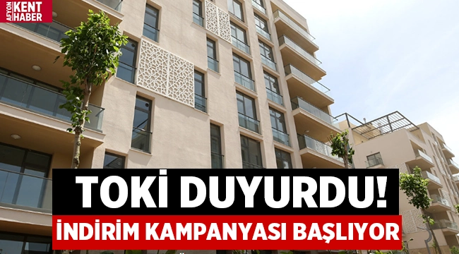 Toki İndirim Kampanyası başlıyor!