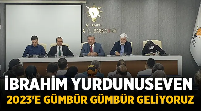 Yurdunuseven: 2023'e gümbür gümbür geliyoruz