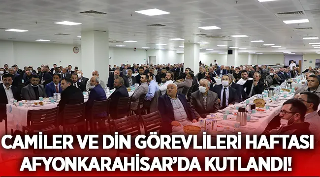 Afyon'da cami hocası ve din görevlilerinin haftası kutlandı