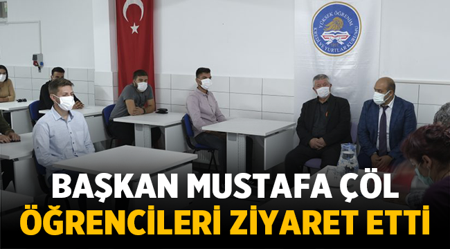Başkan Çöl, öğrencileri ziyaret etti! 