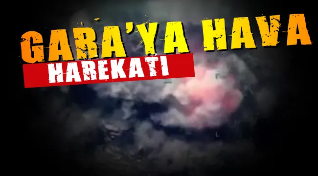 Gara'ya harekat: 3 terörist etkisiz hale getirildi