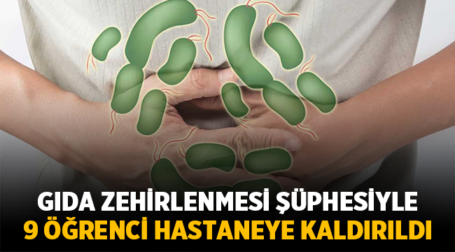 Gıda zehirlenmesi şüphesiyle öğrenciler hastaneye kaldırıldı