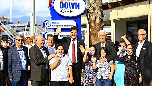 Muğla'da Sen de Gel Down Kafe hizmete açıldı