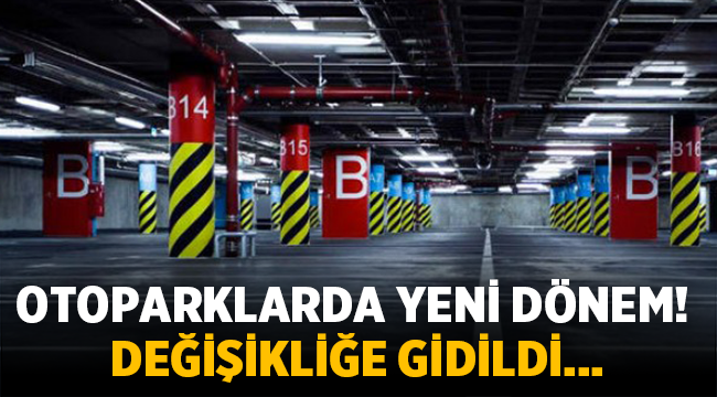 Otopark yönetmeliği değişti! 