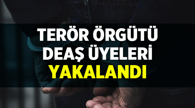 Terör örgütü DEAŞ üyeleri Afyonkarahisar'da yakalandı