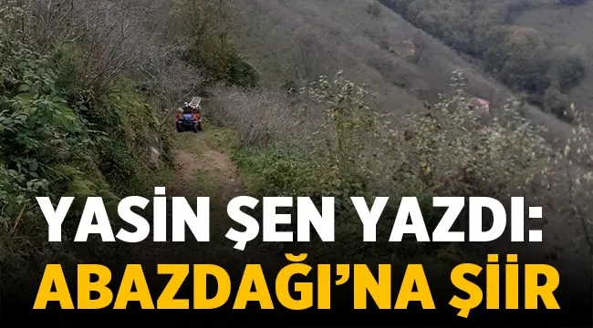 Abazdağı’na Şiir - Yasin ŞEN