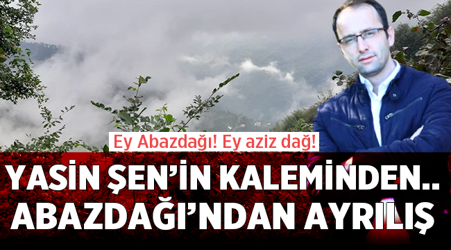 Abazdağı'ndan Ayrılış - Yasin ŞEN
