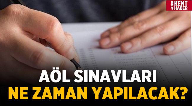 Açık Öğretim Lise Sınavları ne zaman yapılacak? 
